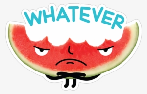 Whatever Either Watermelon Sticker - Watermelon