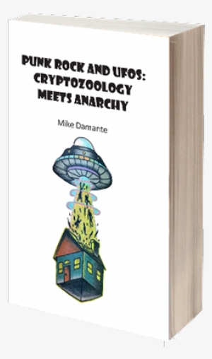 Punk Rock And Ufos: Cryptozoology Meets Anarchy