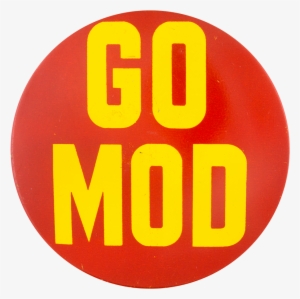 Go Mod Social Lubricators Button Museum - 70s Sayings