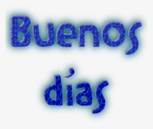 Imágenes De Buenos Días - Buenos Dias En Photoshop