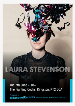 Laura Stevenson / Chas Palmer-williams Tuesday 7th - Poster