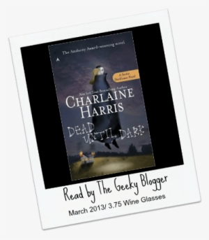 Dead Until Dark By Charlaine Harris - Dead Until Dark By Charlaine Harris 9780441008537 (paperback)