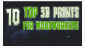 In This Article I Will Describe My Personal Top 10 - Woodworking