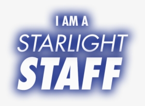I Am A Starlight Staff - Camp Starlight