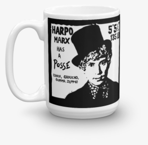 "harpo Marx Has A Posse" Mug - Harpo Marx