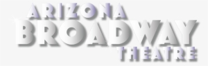 Arizona Broadway Theatre - Arizona