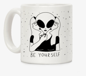 Be Yourself Alien Coffee Mug - Yourself Alien