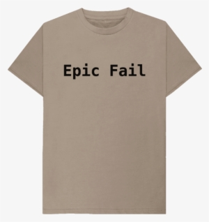 Tan Epic Fail - Active Shirt