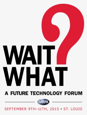 A Future Technology Forum - Darpa