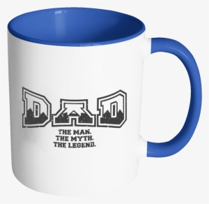 Dad The Man The Myth The Legend Awesome Funny Father - Mug