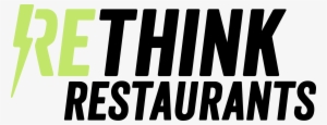 Rethink Restaurants - Restaurant