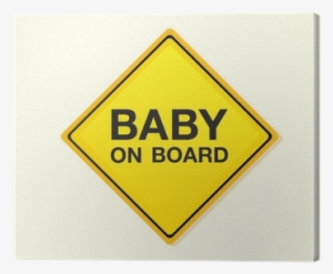 Baby On Board Yellow Warning Sign - Bebe A Bordo