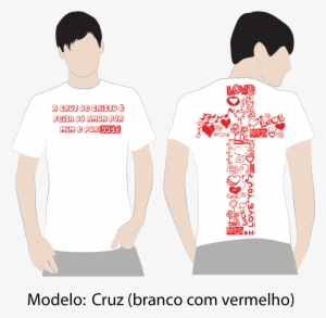 A Cruz De Cristo É Feita Do Amor Por Mim E Por Você - T Shirt