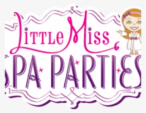 Spa Party Fun And Glamor With Little Miss Spa Parties - Little Miss Spa Parties