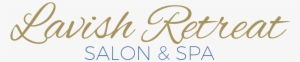 Lavish Retreat Salon & Spa
