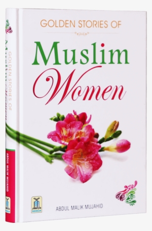 Golden Stories Of Muslim Women