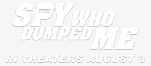 Spy Who Dumped Me Transparent