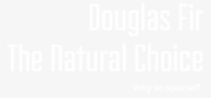 Douglas Fir The Natural Choice - Liga Mx