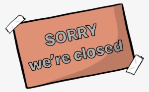 'sorry We're Closed' Sign - Sign