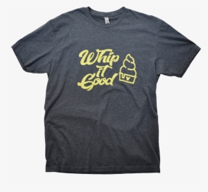 Whip It Good Tee - Immigrants We Get The Job Done Shirt Hamilton