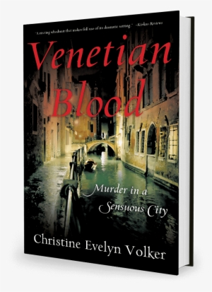 Venetian Blood - Venetian Blood: Murder In A Sensuous City