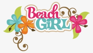 Beach Girl Svg Scrapbook Title Beach Svg Files Beach - Beach Girl Clip Art