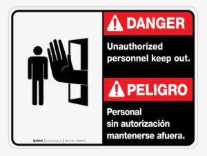 Bilingual Danger Unauthorized Personnel Keep Out Wall