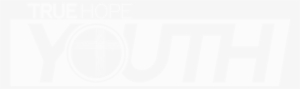 True Hope Youth Meets Each Week In A Fun, Relational, - True Hope Church