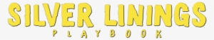 Silver Linings Playbook Image - Silver Linings Playbook Logo