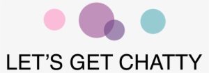 Lets Get Chatty