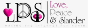 Love Peace & Slander - Peace