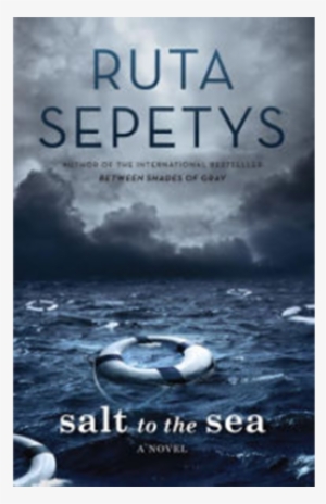 If You Are Only Going To Read One Historical Fiction - Salt To The Sea