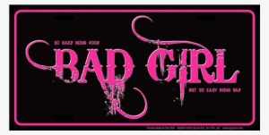 Ge Bad Girl License Plate - General Electric