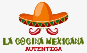 La Cocina Mexicana Autentica - Comida Mexicana