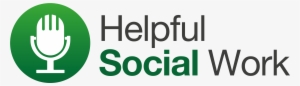 Helpful Social Work Podcast - Department For Works & Pension Uk