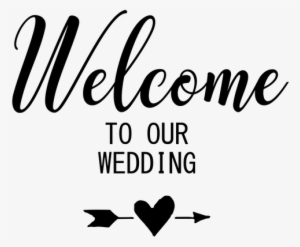 Welcome To The Wedding Png