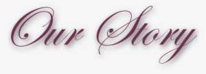 Our Story1 - Our Wedding Day Png
