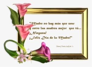 Feliz Dia A Todas Las Madrecitas Que Celebran Hoy El - Moldura De Feliz Ano Novo 2018