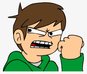 Man, I'm Raging That I Can't Tape A Ripper To Any - Eddsworld Edd Angry