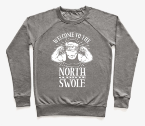 Welcome To The North Swole Pullover - Sweater With A Crown