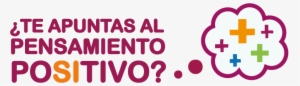¿te Apuntas Al Pensamiento Positivo - Salud Mental Positiva
