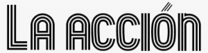 Periódico La Acción - Newspaper