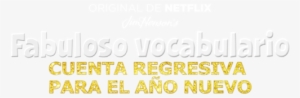 Cuenta Regresiva Para El Año Nuevo - Netflix