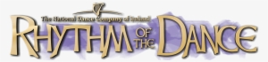 Rhythm Of The Dance Logo With Bg Shadow 2 - Dance