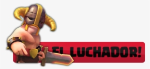 New Troop- El Luchador - Clash Of Clans