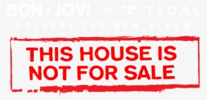 Bon Jovi This House Is Not For Sale Tour Logo