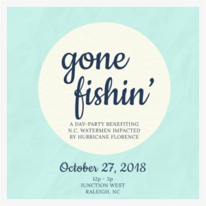 Join Us On October 27th At Junction West For Gone Fishin', - Blogfoster