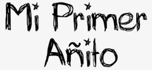 Texto Png ''mi Primer Añito'' - My Sister Did It! (2) Mug