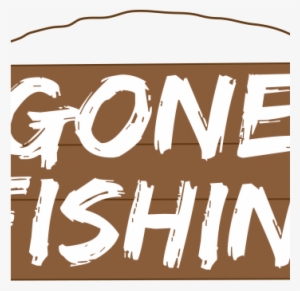 Headhunters Closed Gone Fishing Monday August 27th - Gone Fishing