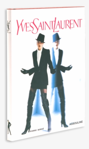 Yves Saint Laurent - Yves Saint Laurent By Pierre Berge